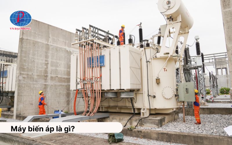 Máy biến áp là gì?