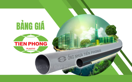 Bảng giá ống nhựa Tiền Phong