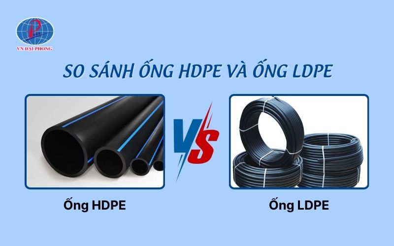 So sánh ống HDPE và ống LDPE