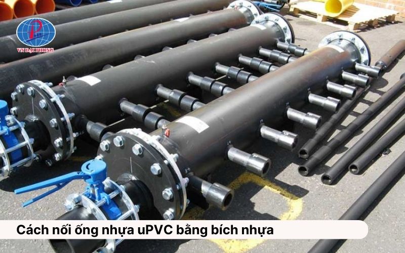 Cách nối ống nhựa uPVC bằng bích nhựa