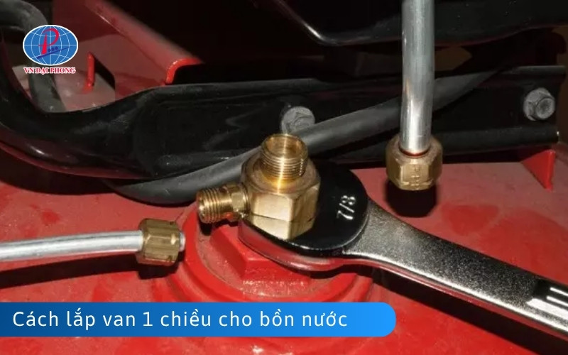 Hướng dẫn cách lắp van 1 chiều cho bồn nước chi tiết