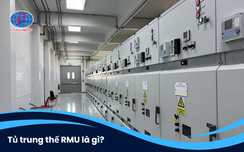 Tủ trung thế RMU là gì? Tại sao cần hiểu rõ nguyên lý hoạt động?
