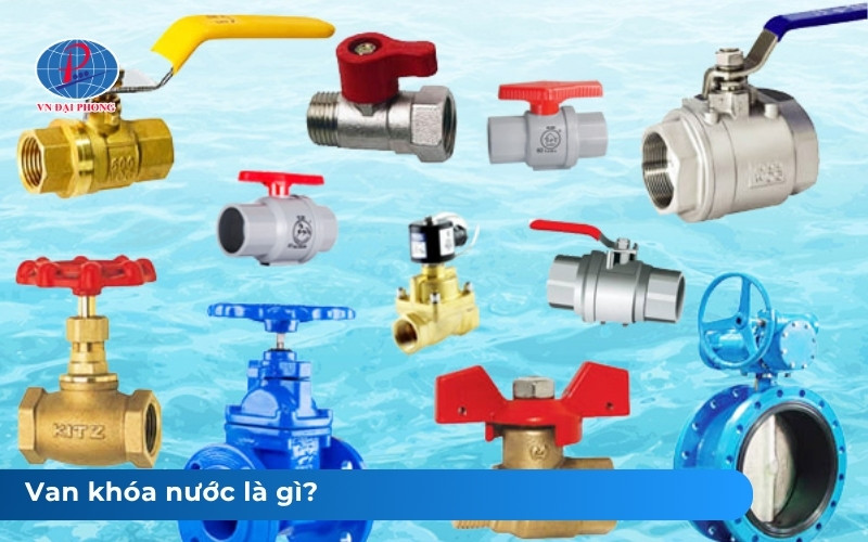 Van khóa nước là gì?