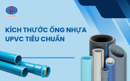 Kích thước ống nhựa uPVC – Bảng quy cách chi tiết, ứng dụng