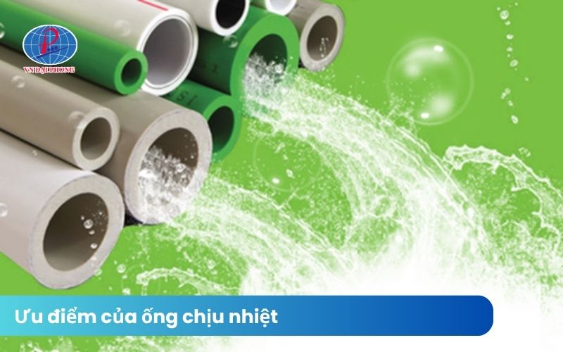 Ưu điểm của ống chịu nhiệt