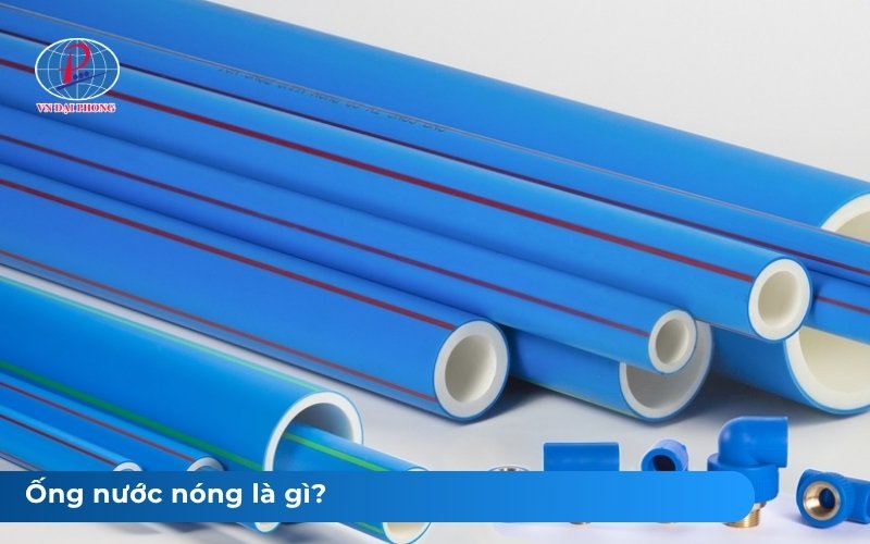 Ống nước nóng là gì?