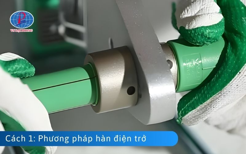 Cách 1: Hàn ống chịu nhiệt bằng phương pháp hàn điện trở