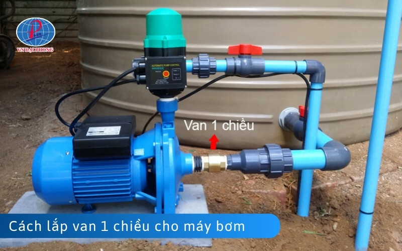 Hướng dẫn chi tiết cách lắp van 1 chiều cho máy bơm